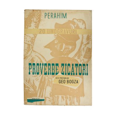 J. Perahim, Proverbe zicători, cu o prefață de Geo Bogza, 20 linogravuri