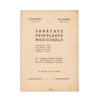 Victor Hirsch și Ilie I. Dumitru, Sănătate prin plante medicinale, 1946