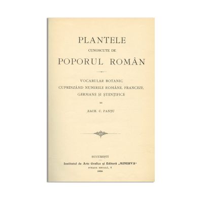 Zach C. Panțu, Plantele cunoscute de poporul român, 1906