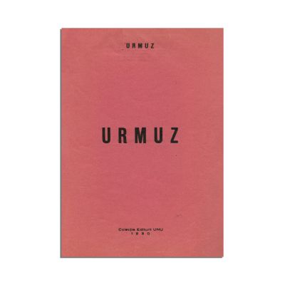 Urmuz, Urmuz, 1930, Colecția Editurii „UNU”, volum bibliofil