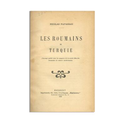 Nicolae Papahagi, Les roumains de turquie, 1905