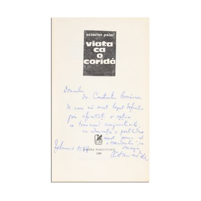 Octavian Paler, Viața ca o coridă, 1987, cu dedicație olografă