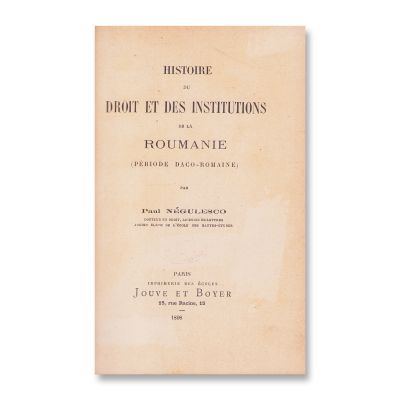 P. P. Negulescu, Histoire du droit et des institutions de la Roumanie, 1898, cu monograma regelui Carol I 
