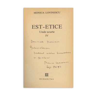 Monica Lovinescu, Est-etice. Unde scurte IV, 1994, cu dedicație pentru Marian Gabrielescu