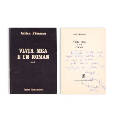 Adrian Păunescu, Viața mea e un roman, 1987, cu dedicație olografă