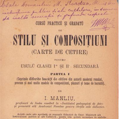 I. Manliu, Curs practic și gradat de stil și compoziții pentru clasele I-IV, două volume colligate, 1887, cu dedicație pentru M. Studza