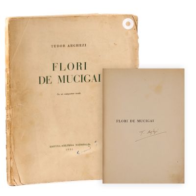 Tudor Arghezi, Flori de mucigai, 1931, exemplar bibliofil, cu semnătură 