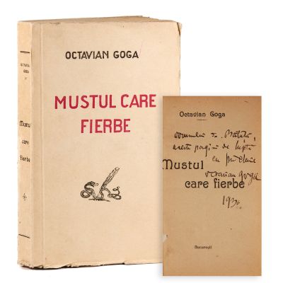 Octavian Goga, Mustul care fierbe, 1930, cu dedicație