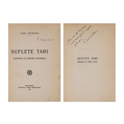 Camil Petrescu, Suflete tari, 1925, cu dedicație pentru N. Bagdasar