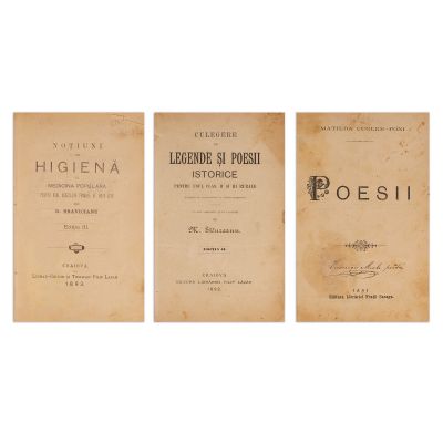 Noțiuni de igienă și medicină populară, 1893 + Culegere de legende și poezii istorice, 1892 + Poesii, trei volume colligate