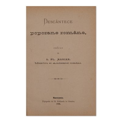 Simion Fl. Marian, Descântece poporane române, 1886
