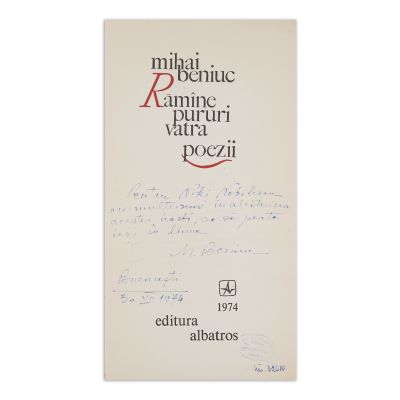 Mihai Beniuc, Rămîne pururi vatra, 1974, cu dedicație olografă