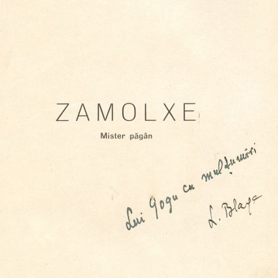 Lucian Blaga, Zamolxe. Mistere păgâne, 1921, cu dedicație olografă