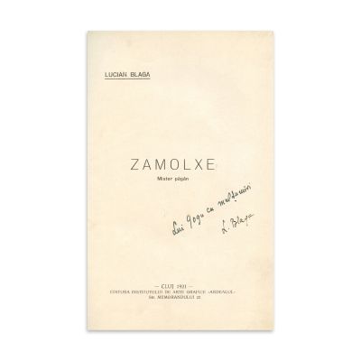 Lucian Blaga, Zamolxe. Mistere păgâne, 1921, cu dedicație olografă